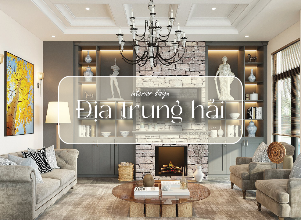 Phong cách thiết kế Địa trung hải